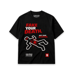 Fake Your Death Tee